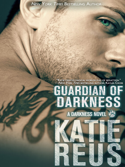 Title details for Guardian of Darkness by Katie Reus - Available